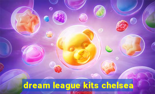 dream league kits chelsea